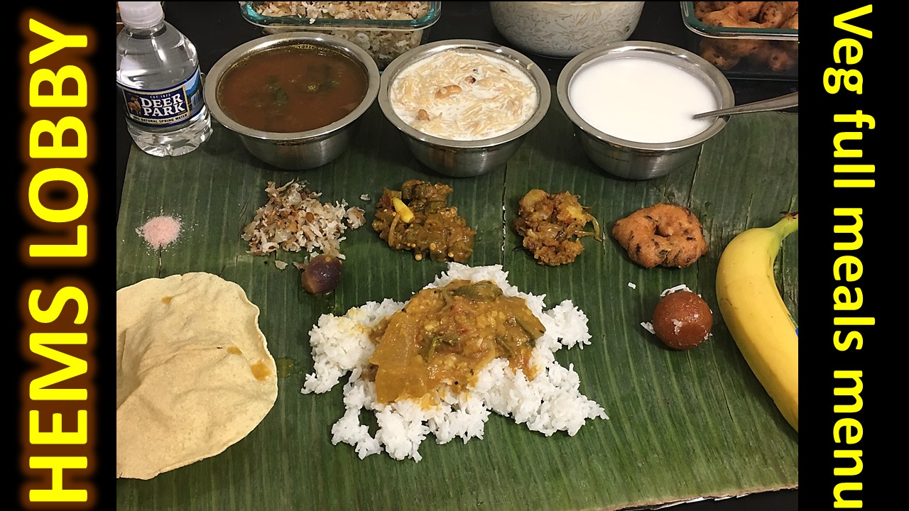 Special Vegetarian Lunch Menu In Tamil South Indian Veg Full Meals Preparation Veg Thali Hemslobby